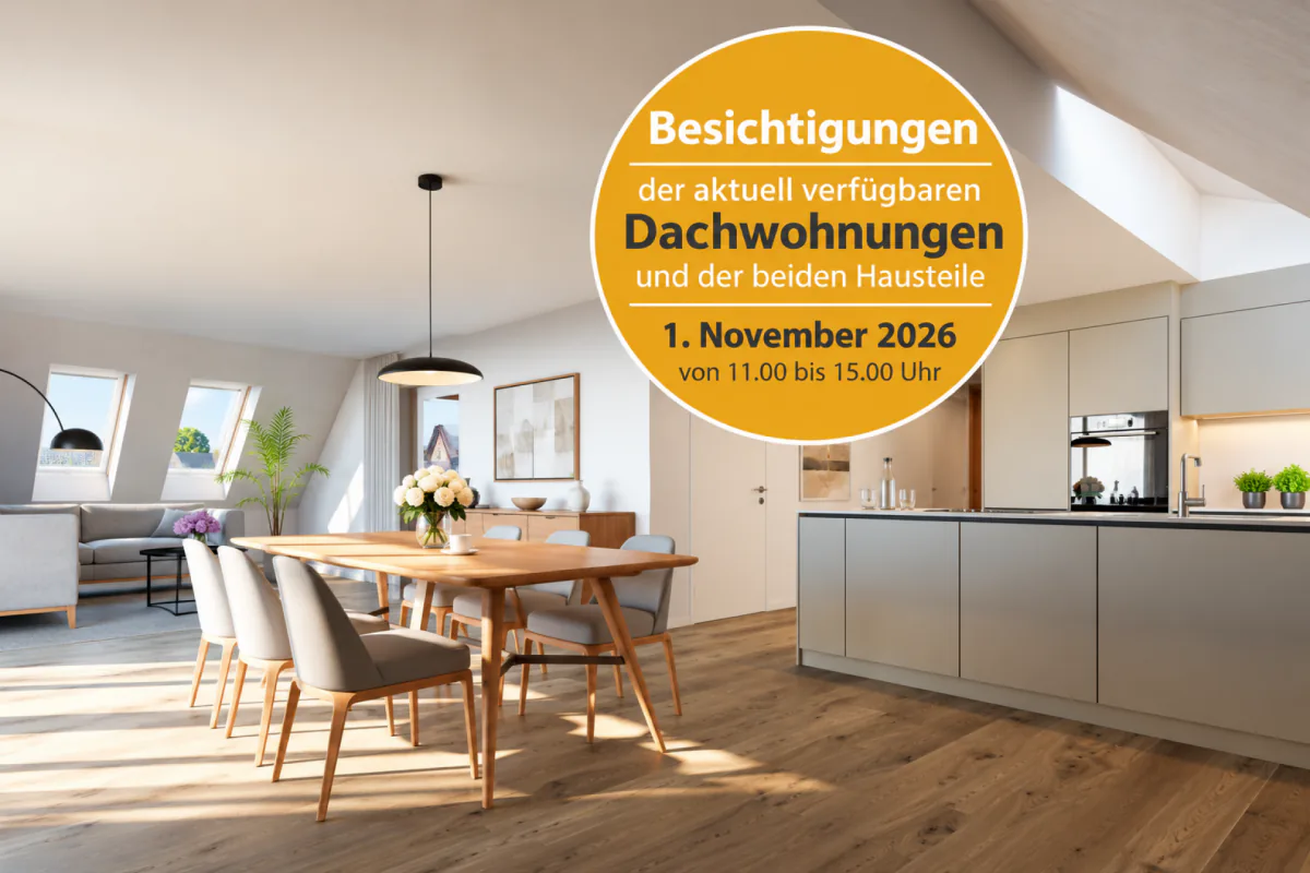 TAG DER OFFENEN TÜR | 1. November 2026, 11.00-15.00 Uhr - Exklusive Dachwohnungen & Hausteile entdecken!